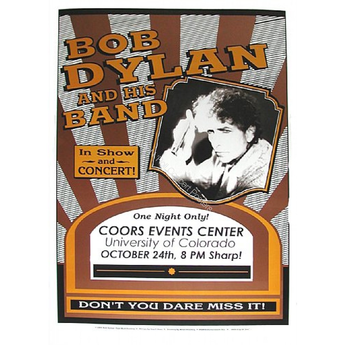 Bob Dylan Coors Event Center Boulder CO.10/24/02 Official Poster Limited edition of 200