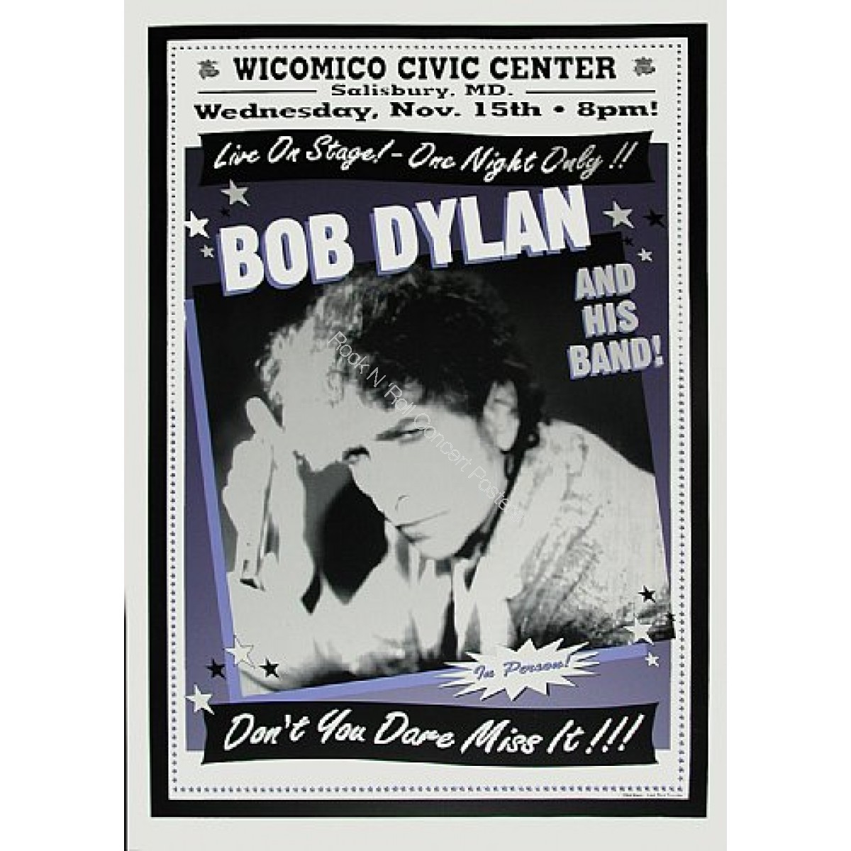 Bob Dylan & His Band @ The Wicomico Civic Center Salisbury Maryland 11/15/00 Official Limited Edition Poster of 200