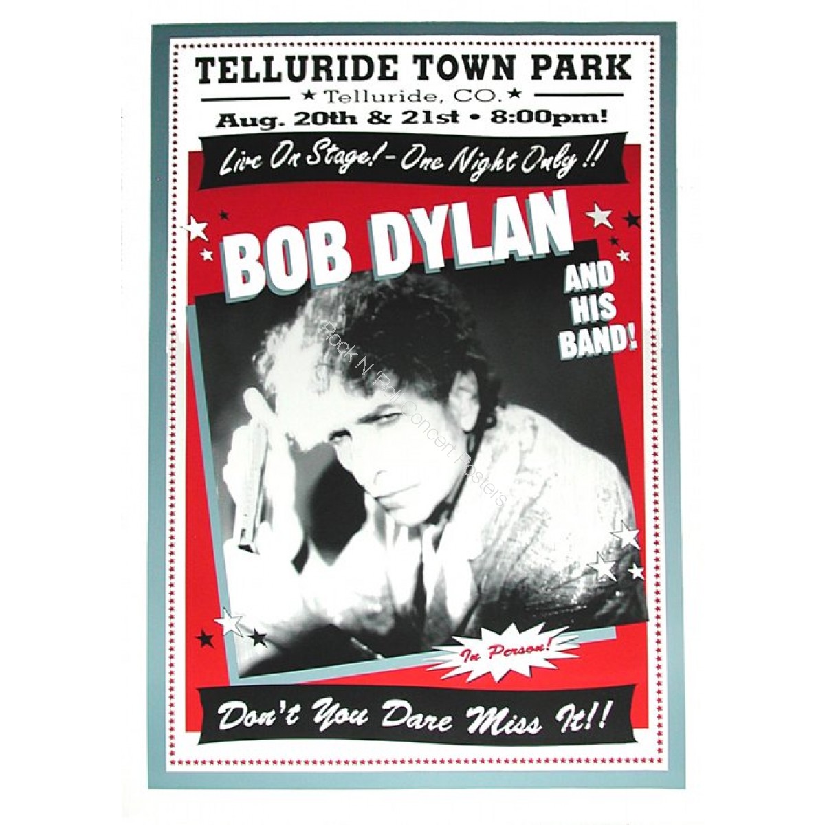 Bob Dylan @ Telluride Town Park Poster August 20th & 21st 2001 Blue Variant