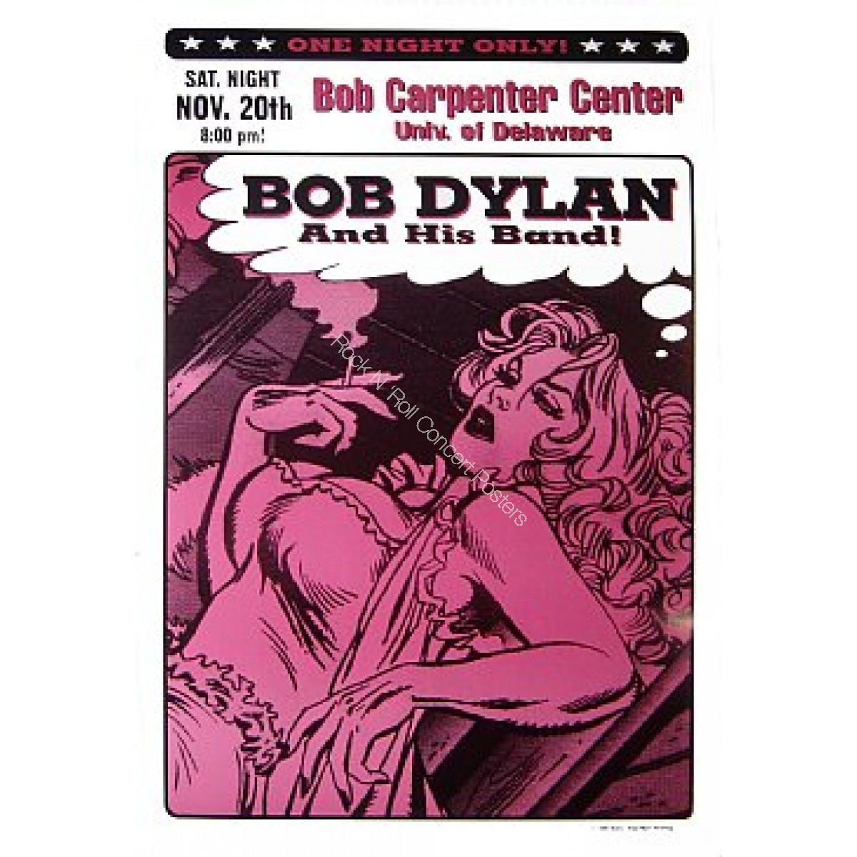 Bob Dylan & His Band  @  Bob Carpenter Center University Of Delaware Official Event Poster