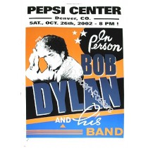 Bob Dylan @ The Pepsi Center Denver Colorado 10/26/02 Official Limited Edition Poster
