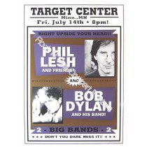 Bob Dylan &  Phil Lesh @ The Target Center Minneapolis Minnesota Official Limited Edition Poster 7/14/00