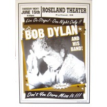 Bob Dylan @ The Roseland Theatre Portland Oregon 6/15/00 Limited Edition Poster