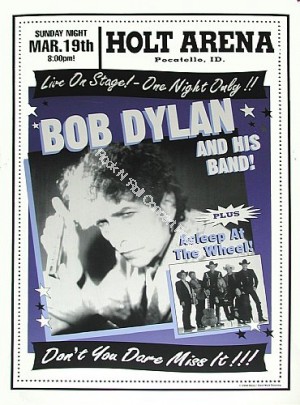 Bob Dylan @ Asleep @ The Wheel Pocatello ID.