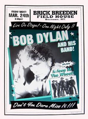 Bob Dylan & His Band Plus Asleep At The Wheel Brick Breeden Field House, Bozeman Montana 3/24/00 Official Poster