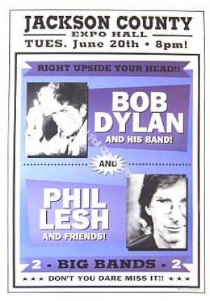 Bob Dylan &  Phil Lesh Jackson County Expo Hall Central Point Oregon 6/20/00