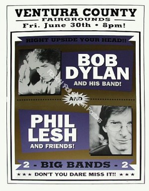 Bob Dylan &  Phil Lesh @ The Ventura County Fairgrounds Ventura California 7/1/00 Official Limited Edition Poster of 200