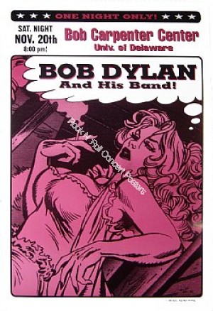 Bob Dylan & His Band  @  Bob Carpenter Center University Of Delaware Official Event Poster