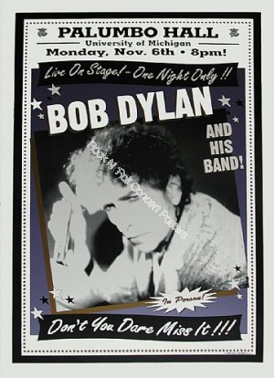 Bob Dylan & His Band @ Palumbo Hall U of Mich.