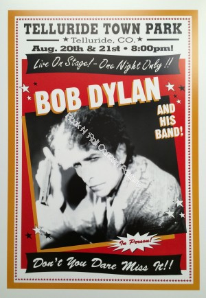 Bob Dylan & His Band  Town Park,Telluride CO. August 20th & 21st 2001 Official limited Edition Poster Gold Variant