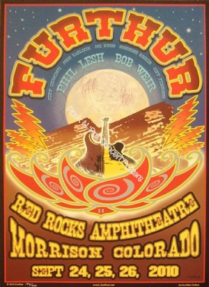 Furthur Grateful Dead @ Red Rocks September 24-26th 2010 Official Screen Printed Poster Hand Numbered 1st Edition of 550