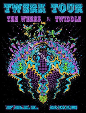 Twiddle & The Werks "Twerk Tour" Fall 2015 Limited Edition Silk Screen Concert Poster S/N By Mike DuBois